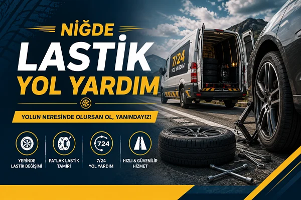 Niğde Lastik Yol Yardım